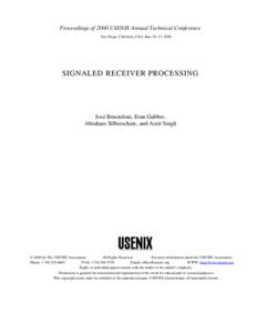 Proceedings of 2000 USENIX Annual Technical Conference San Diego, California, USA, June 18–23, 2000 S I G N A L E D RE C E I V E R P R O C E S S I N G  José Brustoloni, Eran Gabber,