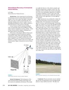 Vision-Based Recovery of Unmanned Aerial Vehicles A.D. Kahn Tactical Electronic Warfare Division Introduction: A key requirement for performing reconnaissance missions using small unmanned aerial