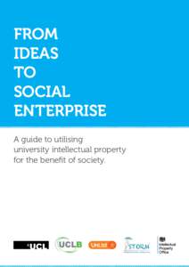 FROM IDEAS TO SOCIAL ENTERPRISE A guide to utilising