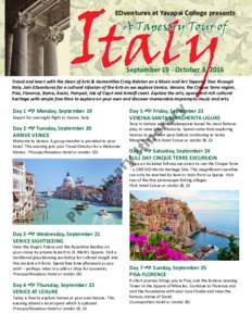 Italy  EDventures at Yavapai College presents A Tapestry Tour of September 19 - October 3, 2016