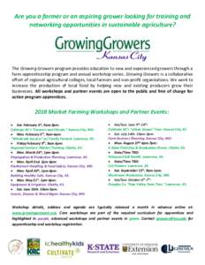Are you a farmer or an aspiring grower looking for training and networking opportunities in sustainable agriculture? The Growing Growers program provides education to new and experienced growers through a farm apprentice