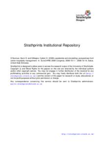 Strathprints Institutional Repository  O’Gorman, Kevin D. and Gillespie, Cailein H[removed]Leadership and storytelling: perspectives from senior hospitality management. In: EuroCHRIE 2008 Congress, [removed]-10