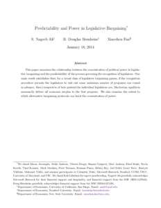 Predictability and Power in Legislative Bargaining* S. Nageeb Ali† B. Douglas Bernheim‡  Xiaochen Fan§