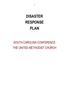 Emergency management / Disaster preparedness / Humanitarian aid / Disaster management / Occupational safety and health / Federal Emergency Management Agency / Disaster response / United Methodist Committee on Relief / Disaster / VOAD / World Conference on Disaster Risk Reduction / Saint Lucia National Emergency Management Organisation