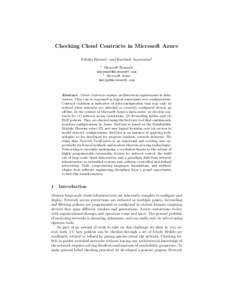 Checking Cloud Contracts in Microsoft Azure Nikolaj Bjørner1 and Karthick Jayaraman2 1 Microsoft Research 