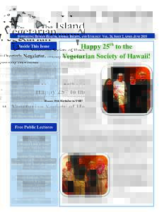 The  Island Vegetarian Vegetarian Society of Hawaii Quarterly Newsletter