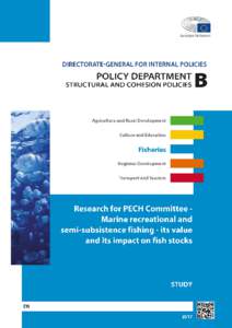 DIRECTORATE-GENERAL FOR INTERNAL POLICIES Policy Department for Structural and Cohesion Policies FISHERIES  Research for PECH Committee Marine recreational and