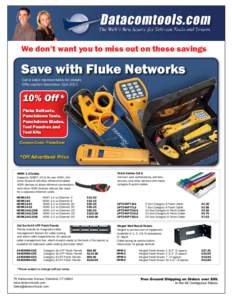 We don’t want you to miss out on these savings  Save with Fluke Networks Call a sales representative for details Offer expires December 31st 2013