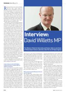 Interview: David Willetts  R ecent years have seen a series of changes that have had a major impact on