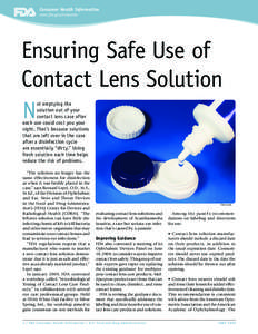 Consumer Health Information www.fda.gov/consumer Ensuring Safe Use of Contact Lens Solution N