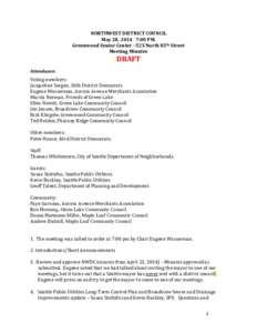 NORTHWEST DISTRICT COUNCIL May 28, 2014 7:00 PM. Greenwood Senior CenterNorth 85th Street Meeting Minutes  DRAFT