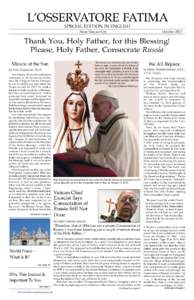 L’OSSERVATORE FATIMA SPECIAL EDITION IN ENGLISH Near Vatican City						 October[removed]Thank You, Holy Father, for this Blessing!
