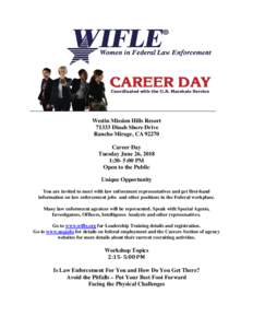 Westin Mission Hills ResortDinah Shore Drive Rancho Mirage, CACareer Day Tuesday June 26, 2018 1:30- 5:00 PM