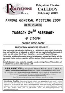 Roleystone Theatre  CALLBOY FebruaryAnnual GENERAL MEETING 2009