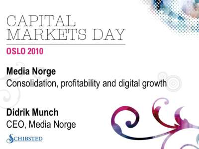 Tittel Norge Media Undertittel Consolidation, profitability and digital growth