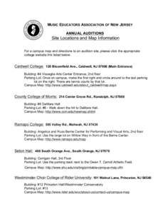 MUSIC EDUCATORS ASSOCIATION OF NEW JERSEY ANNUAL AUDITIONS Site Locations and Map Information For a campus map and directions to an audition site, please click the appropriate college website link listed below.