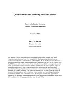 Question Order and Declining Faith in Elections  Report to the Board of Overseers, American National Election Studies  November 2000