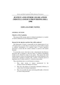 1 Justice and Other Legislation (Miscellaneous Provisions) JUSTICE AND OTHER LEGISLATION (MISCELLANEOUS PROVISIONS) BILL 1998