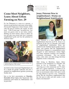 Fall 2012 Jenny Peterson New to neighborhood—Works on Neighborhood Stabilization