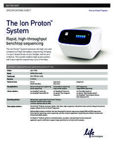 SPECIFICATIONS SHEET	  The Ion Proton™ System The Ion Proton System