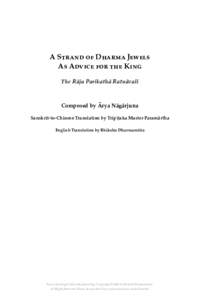 A Strand of Dharma Jewels As Advice for the King The Rāja Parikathā Ratnāvalī Composed by Ārya Nāgārjuna Sanskrit-to-Chinese Translation by Tripiṭaka Master Paramārtha