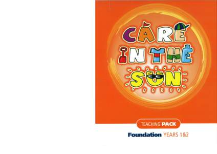 Care in the Sun  TEACHING PACK ACKNOWLEDGEMENTS
