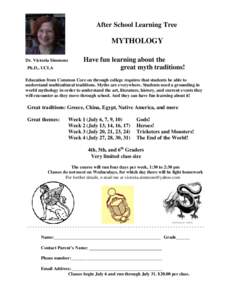 After School Learning Tree  MYTHOLOGY Dr. Victoria Simmons Ph.D., UCLA