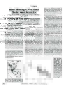 REPORTS  Inland Thinning of Pine Island Glacier, West Antarctica Andrew Shepherd,1* Duncan J. Wingham,1 Justin A. D. Mansley,1 Hugh F. J. Corr2