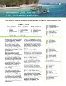 PRACTITIONER’S QUICK GUIDE FOR MARINE CONSERVATION AGREEMENTS Best Practices for Integrating Rights-based Incentive Agreements into Ocean and Coastal Conservation Efforts S UMM ARY POI NTS Types of Agreements
