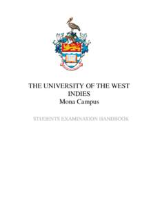 THE UNIVERSITY OF THE WEST INDIES Mona Campus THE UNIVERISTY OF THE WEST INDIES Mona Campus