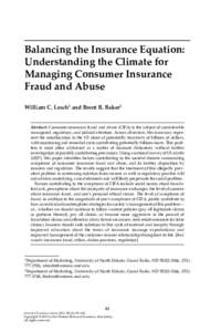 Balancing the Insurance Equation:  Understanding the Climate for  Managing Consumer Insurance  Fraud and Abuse William C. Lesch1 and Brent R. Baker2