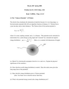 Physics 405 Spring 2008 Problem Set #4: DUE FridayRead: Griffiths, ChapThe 