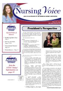 ANA\C is an affiliate of the american nurses’ association  Volume 18 • Issue 3 July, August, SeptemberPresident’s Perspective
