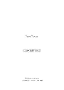 ProofPower  DESCRIPTION PPTex-2.9.1w2.rda[removed]c : Lemma 1 Ltd. 2006