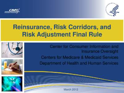 Reinsurance, Risk Corridors, and Risk Adjustment Final Rule