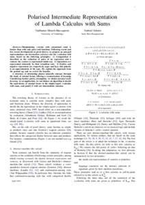1  Polarised Intermediate Representation of Lambda Calculus with Sums Guillaume Munch-Maccagnoni