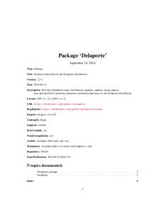 Package ‘Delaporte’ September 24, 2014 Type Package Title Statistical functions for the Delaporte distribution Version[removed]Date[removed]