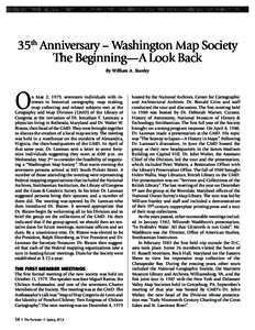 35th Anniversary – Washington Map Society The Beginning—A Look Back By William A. Stanley O