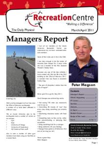 The Daily Physical  March/April 2011 Managers Report I trust all our members at the Lincoln