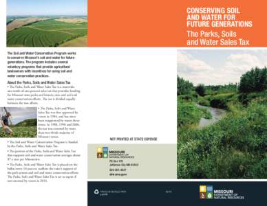 CONSERVING SOIL AND WATER FOR FUTURE GENERATIONS The Parks, Soils and Water Sales Tax