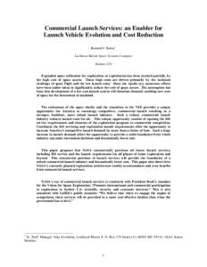 Commercial Launch Services: an Enabler for Launch Vehicle Evolution and Cost Reduction Bernard F. Kutter* Lockheed Martin Space Systems Company Denver, CO