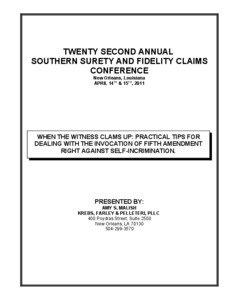 TWENTY SECOND ANNUAL SOUTHERN SURETY AND FIDELITY CLAIMS CONFERENCE