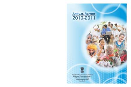ANNUAL REPORT  Department of Telecommunications Ministry of Communications & Information Technology Government of India New Delhi