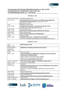 Veranstaltungen des Deutschen Bibliotheksverbandes e.V. (dbv) und des Kompetenznetzwerks für Bibliotheken (knb) im dbv beim 107. Bibliothekartag in Berlin (12. – Dienstag, 12. Juni Podium der Verbände 12: