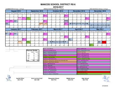 MANCOS SCHOOL DISTRICT REELEMENTARY 8:15 am - 3:37 pm MIDDLE SCHOOL 8:00 am - 3:45 pm
