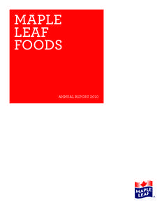 MAPLE LEAF FOODS ANNUAL REPORT 2010