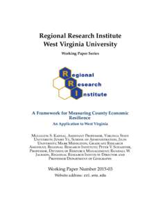 Regional Research Institute West Virginia University Working Paper Series A Framework for Measuring County Economic Resilience