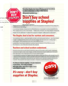 DON’T BUY Recently, Staples has been offering special incentives to entice educators to shop at their stores.