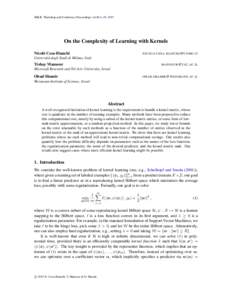 JMLR: Workshop and Conference Proceedings vol 40:1–29, 2015  On the Complexity of Learning with Kernels Nicol`o Cesa-Bianchi  NICOLO . CESA - BIANCHI @ UNIMI . IT