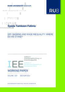 Syeda Tamkeen Fatima OFF-SHORING AND WAGE INEQUALITY: WHERE DO WE STAND? WORKING PAPER VOLUME | 207